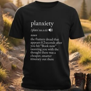 Planxiety Definition Travel T-Shirt